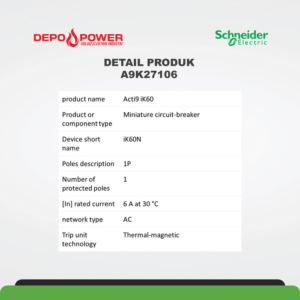 SCHNEIDER MINIATURE CIRCUIT BREAKER - IK60N - 1P - 6A - C CURVE A9K27106